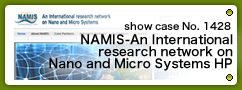 No.1428 NAMIS-An International research network on Nano and Micro Systems