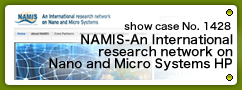 No.1428 NAMIS-An International research network on Nano and Micro Systems